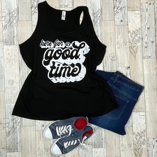Here For A Good Time Graphic Tank - Sassy Chick Clothing