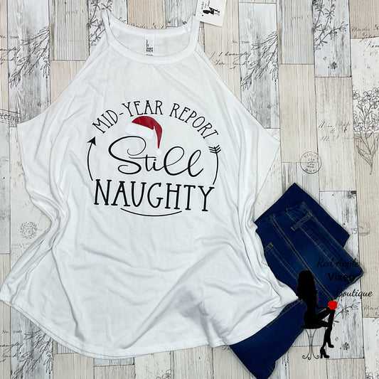 Mid Year Check In Still Naughty in White - Sassy Chick Clothing