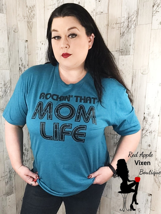 Rockin' That Mom Life Graphic Tee - Sassy Chick Clothing