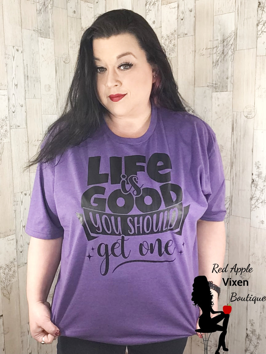 Life is Good Graphic Tee - Sassy Chick Clothing