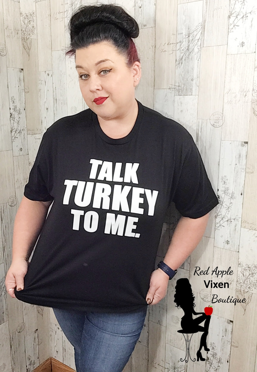 Talk Turkey To Me Graphic Tee - Red Apple Vixen Boutique